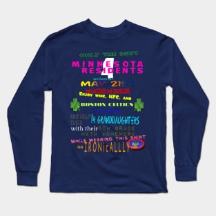 Extremely Specific Long Sleeve T-Shirt